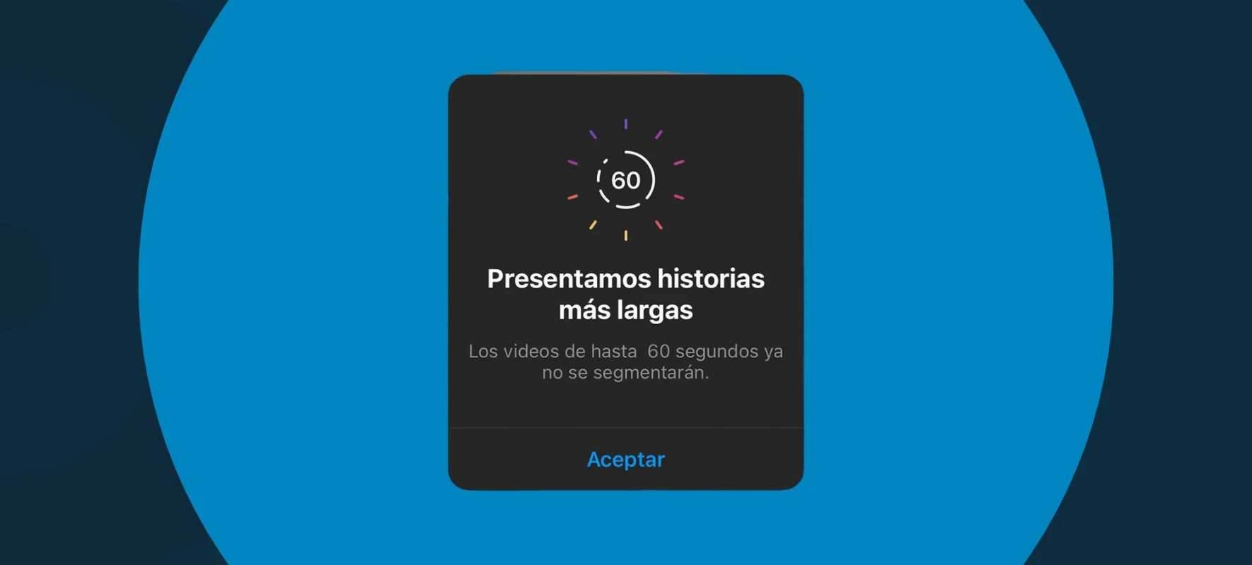 Historias de hasta 60 segundos en Instagram