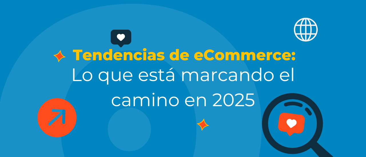 Tendencias de ecommerce 2025