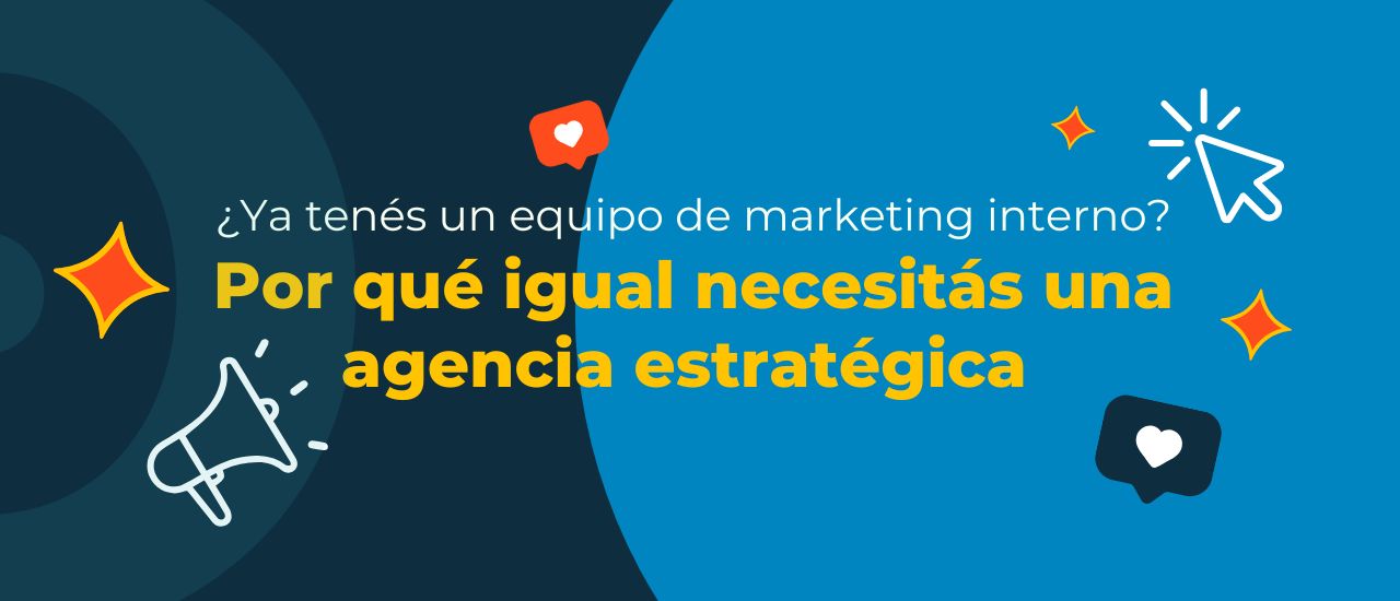 Equipo de marketing interno vs agencia estratégica