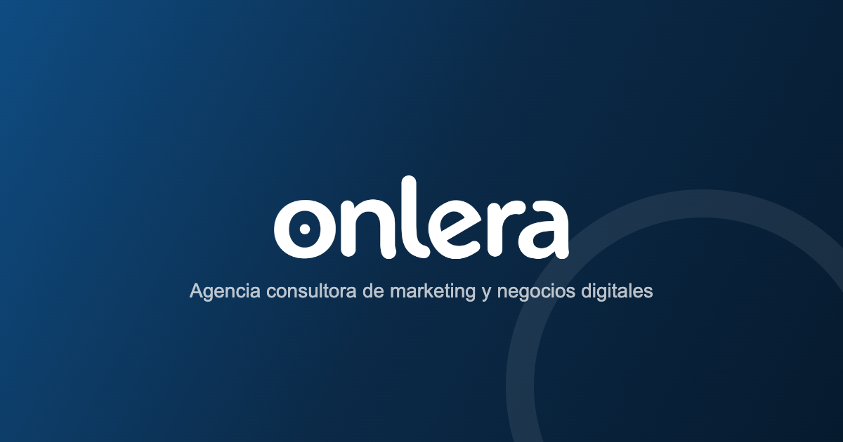 Onlera — Agencia consultora de marketing y negocios digitales
